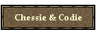 Chessie & Codie